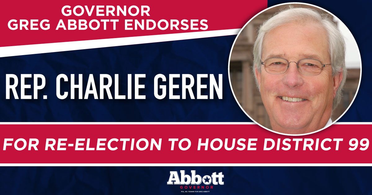 Governor Abbott Endorses Rep. Charlie Geren For ReElection To House