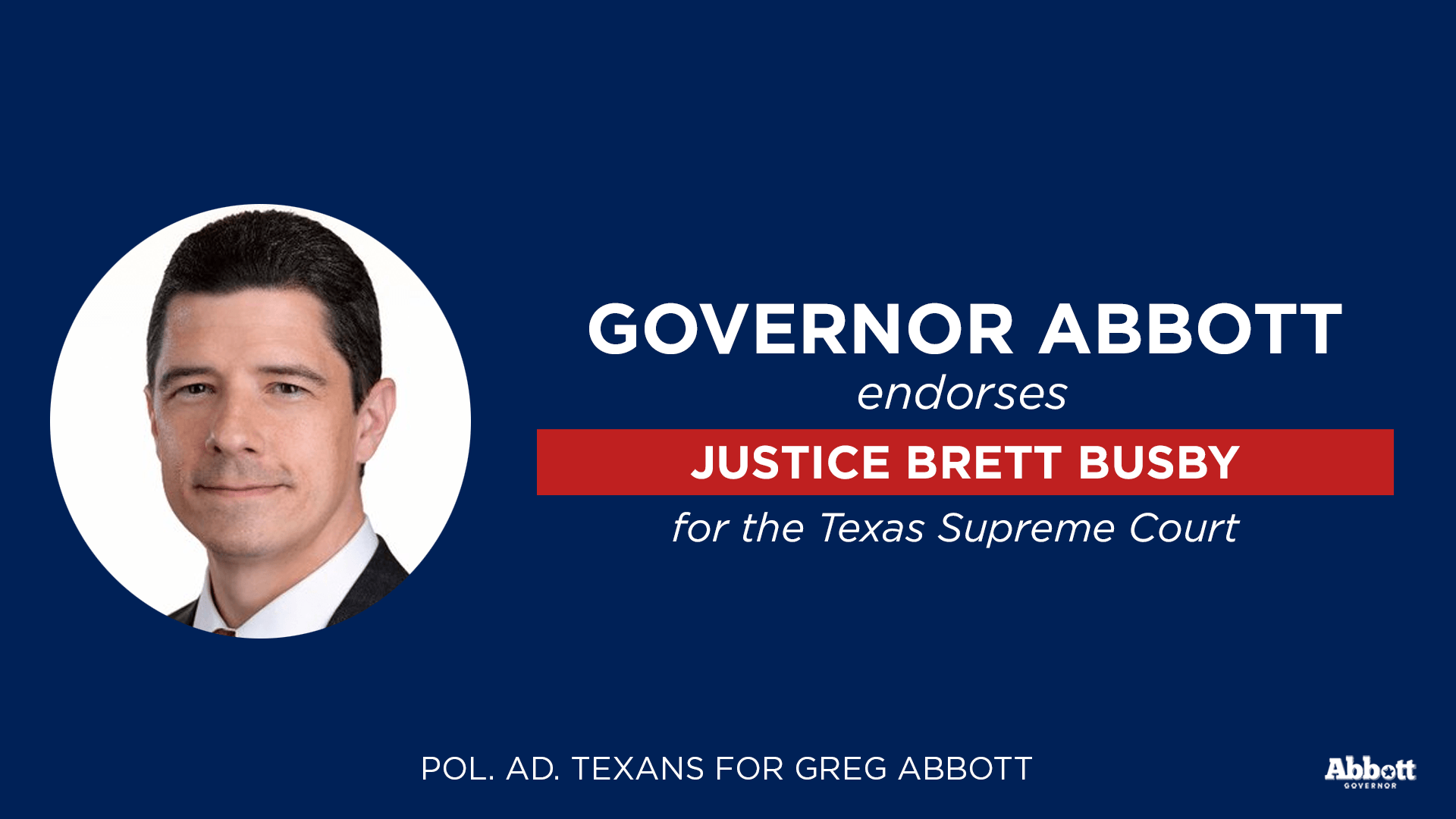 Governor Abbott Endorses Justice Brett Busby For The Texas Supreme