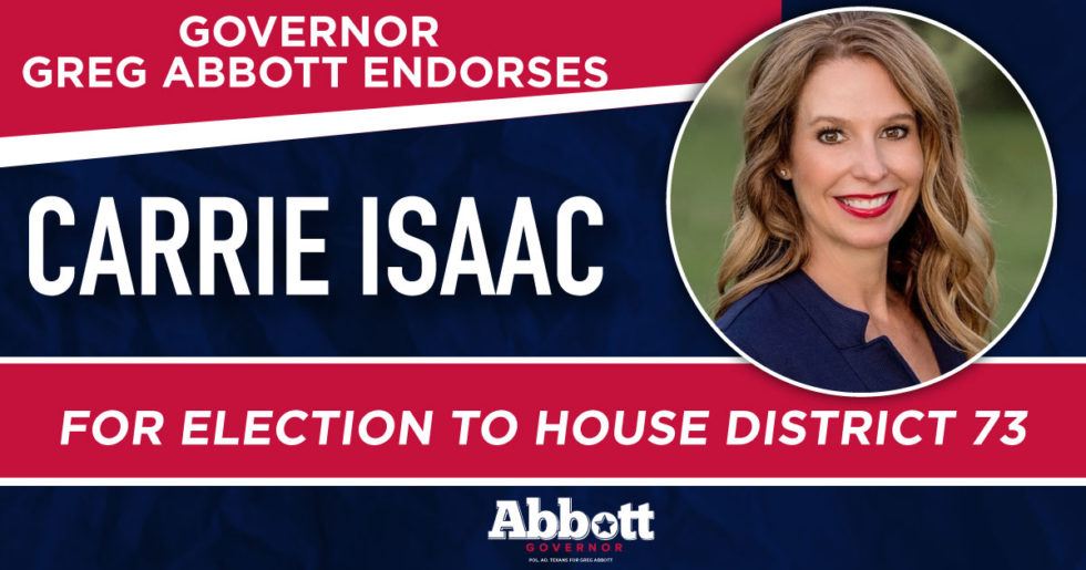 Governor Abbott Endorses Carrie Isaac For House District 73 Greg Abbott   1200x630.FB .CarrieIsaac 980x515 